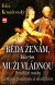 B�da �en�m, kter�m mu�i vl�dnou