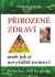 P�irozen� zdrav�