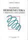 Filozofick� hermeneutika v d�jin�ch a sou�asnosti